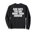 Mental Health Motivational God Sweatshirt - Minimalist Print Men Women - T-Shirt, Sweatshirt, Hoodie