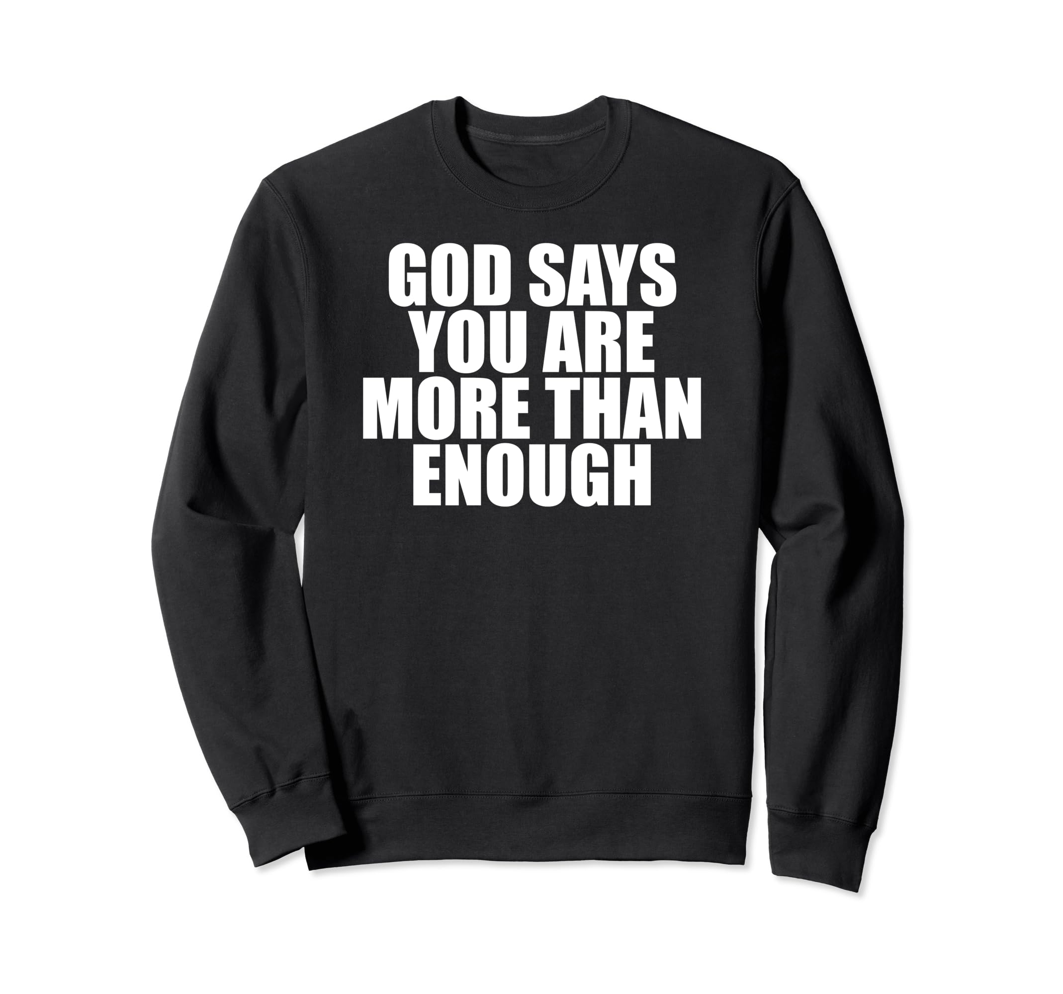 Mental Health Motivational God Sweatshirt - Minimalist Print Men Women - T-Shirt, Sweatshirt, Hoodie