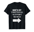 Shes My Emotional Support Human Couples T-Shirt - Unique Graphic Men Women - T-Shirt, Sweatshirt, Hoodie
