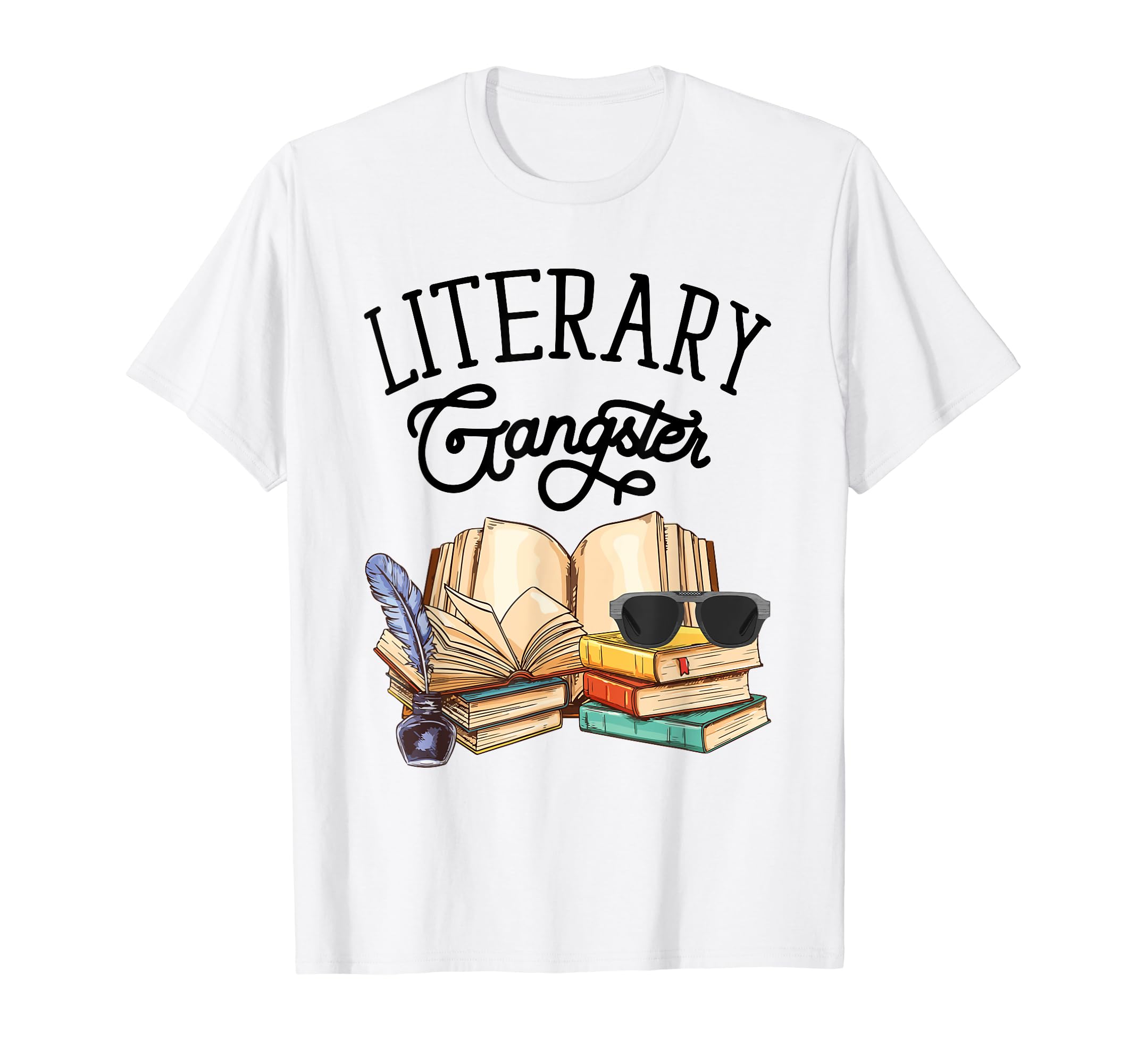 Literary Gangster Literature T-Shirt - Fun Novelty Design Men Women - T-Shirt, Sweatshirt, Hoodie