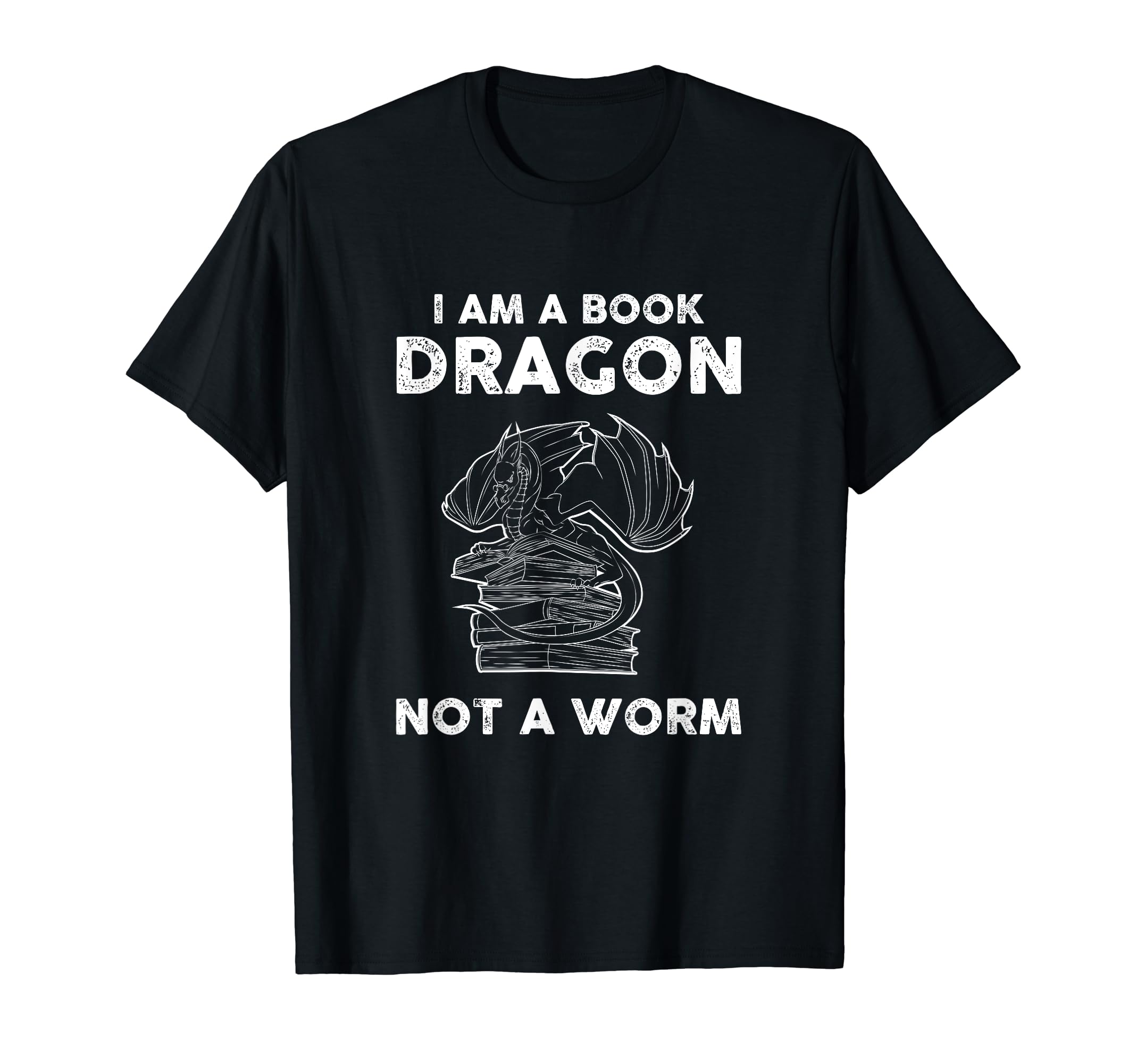 I Am Book Dragon Not Worm T-Shirt - Unique Graphic for Adults - T-Shirt, Sweatshirt, Hoodie