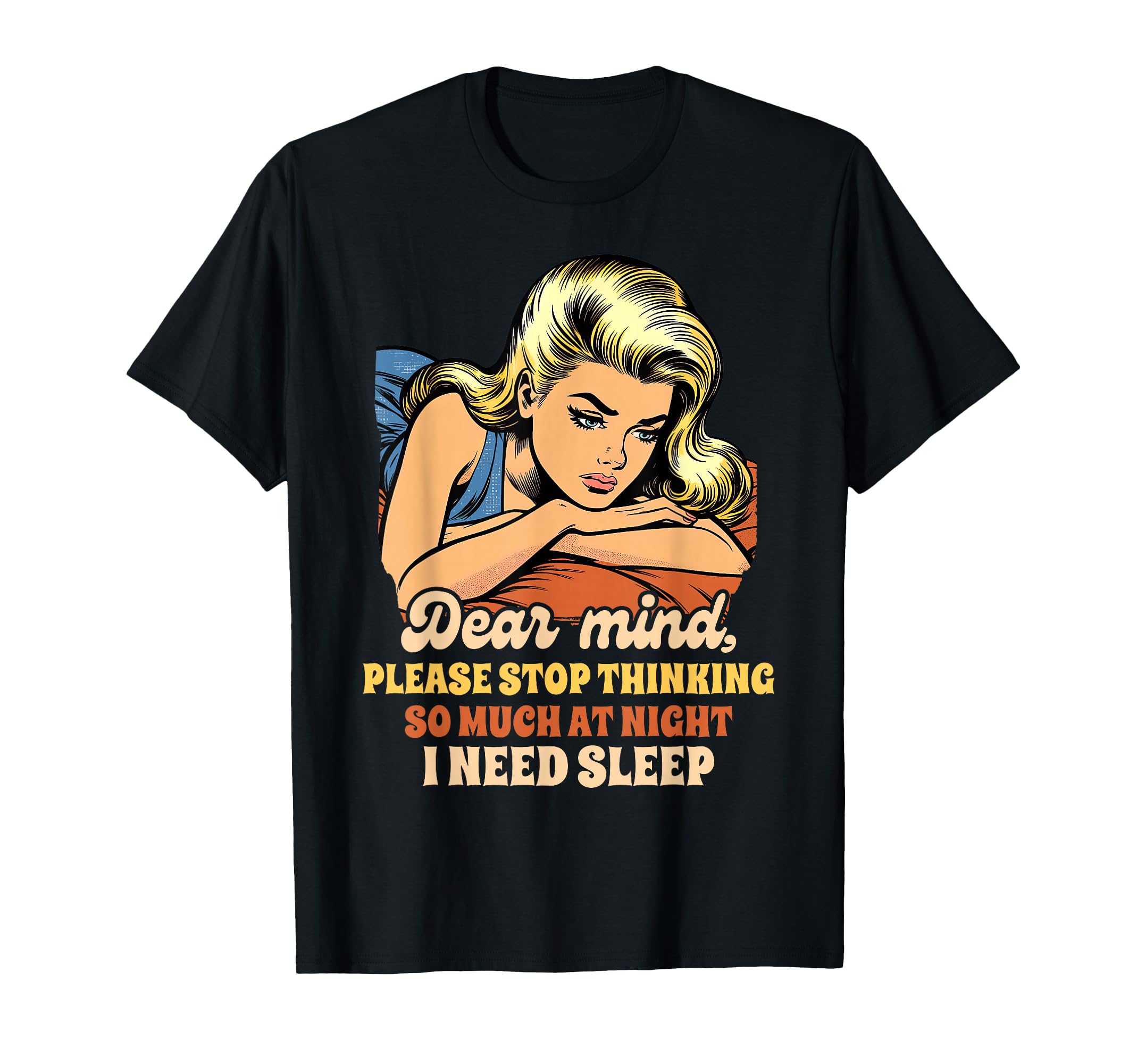 Anxiety Depression Please Stop T-Shirt - Fun Novelty Design for Adults - T-Shirt, Sweatshirt, Hoodie