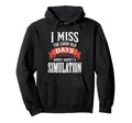 I Miss Good Old Days When I Wasnt Hoodie - Novelty Apparel Unisex - T-Shirt, Sweatshirt, Hoodie