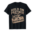 Hold Partner Im Overstimulated Cowboy Frog T-Shirt - Trendy Graphic Unisex - T-Shirt, Sweatshirt, Hoodie
