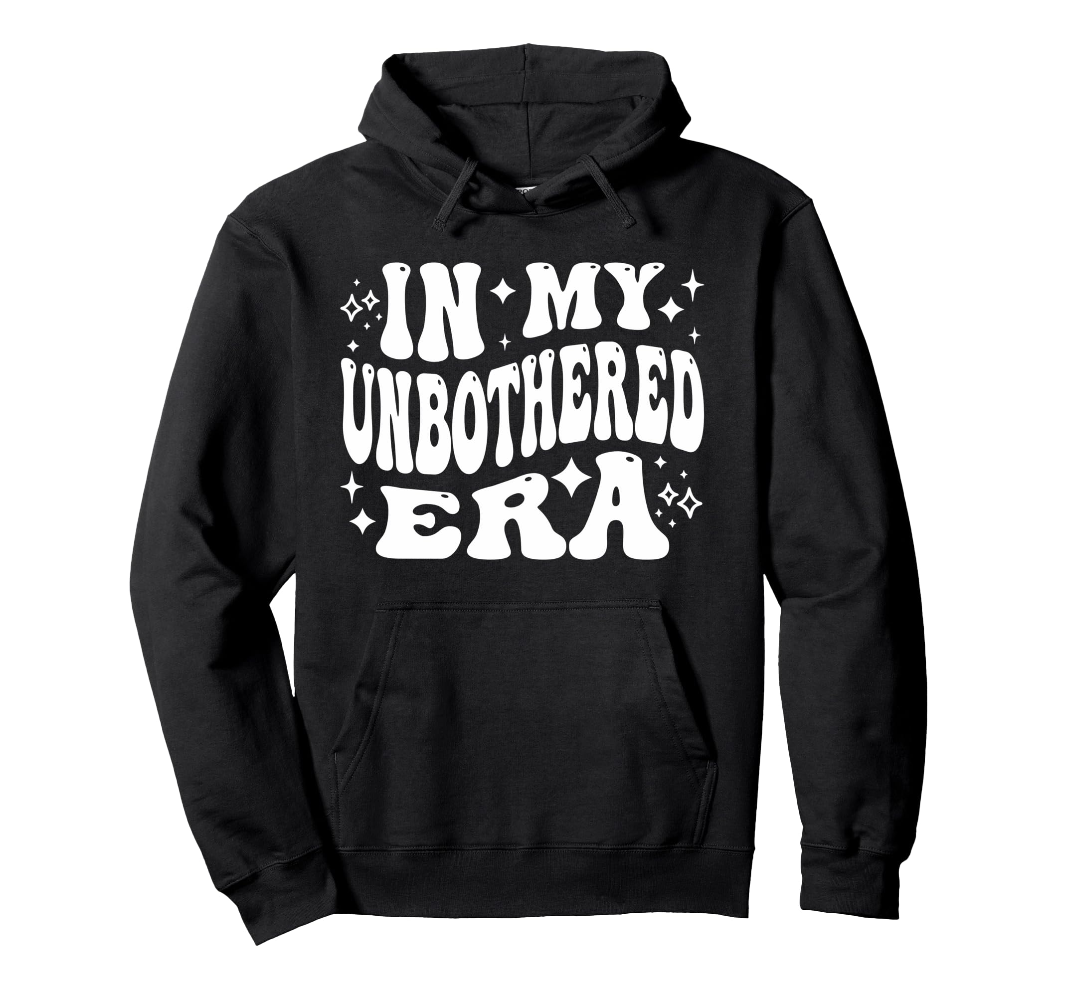 My Unbothered Era Funny Self Care No Drama Hoodie - Custom Art Print Unisex - T-Shirt, Sweatshirt, Hoodie