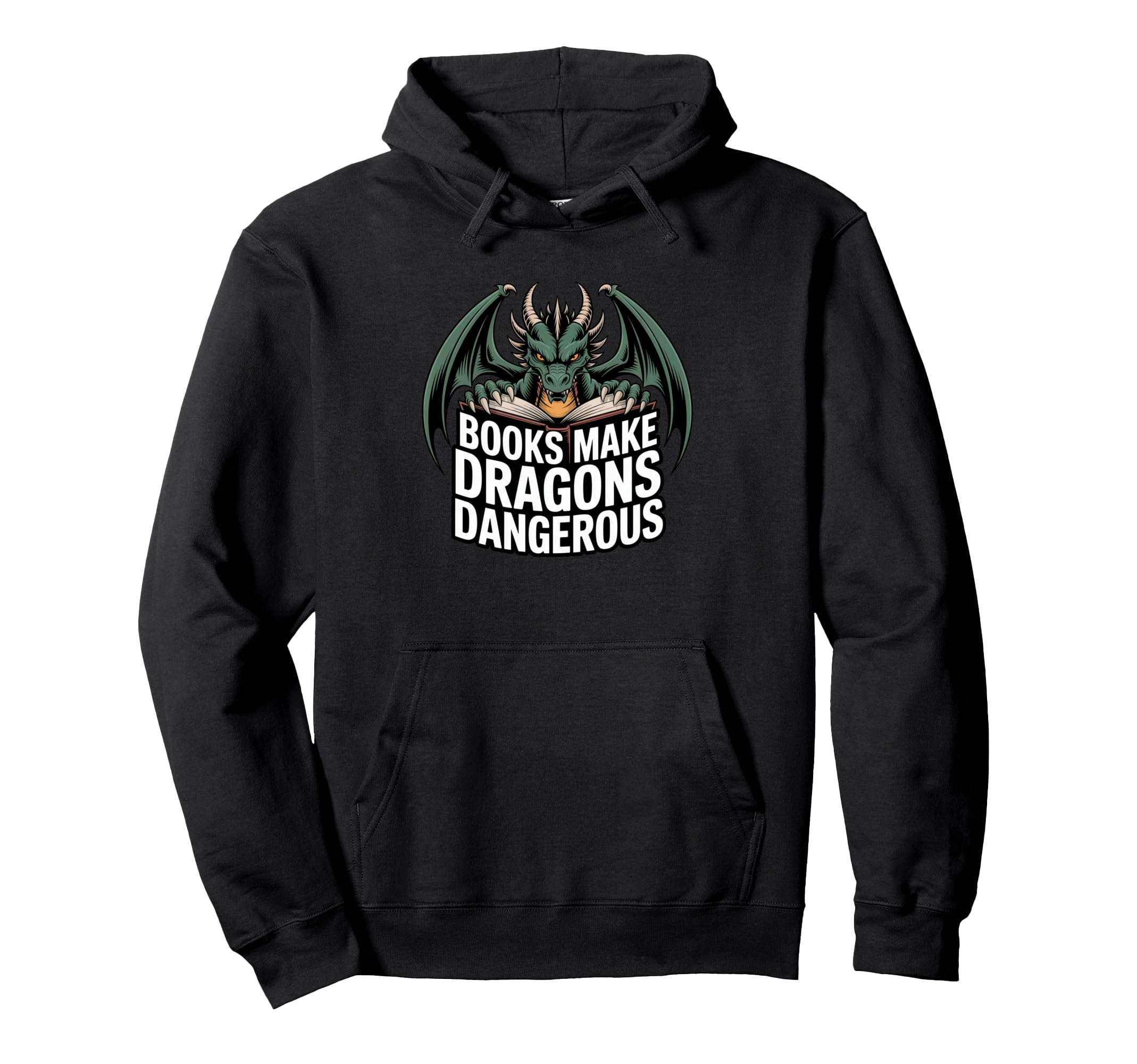 Books Make Dragons Dangerous Book Hoodie - Casual Everyday Wear for Adults - T-Shirt, Sweatshirt, Hoodie