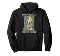 Born To Read Forced To Work Funny Hoodie - Fun Novelty Design Unisex - T-Shirt, Sweatshirt, Hoodie
