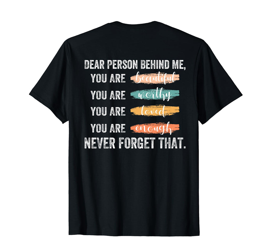 To Person Behind Me You Are Amazing T-Shirt - Trendy Graphic for Adults - T-Shirt, Sweatshirt, Hoodie