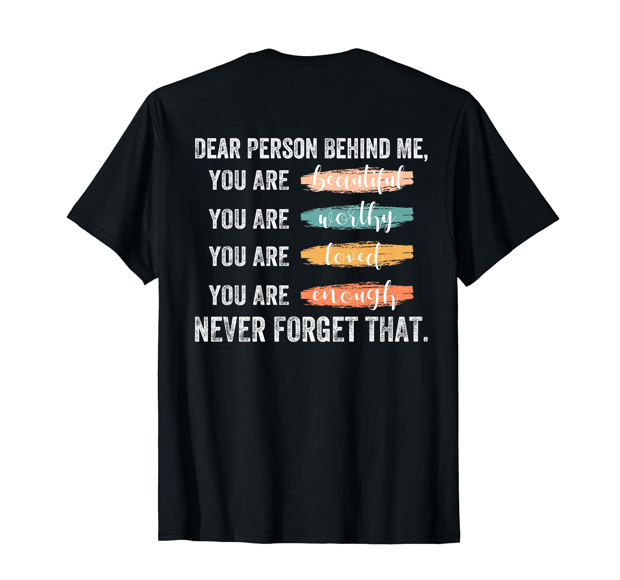 To Person Behind Me You Are Amazing T-Shirt - Trendy Graphic for Adults - T-Shirt, Sweatshirt, Hoodie
