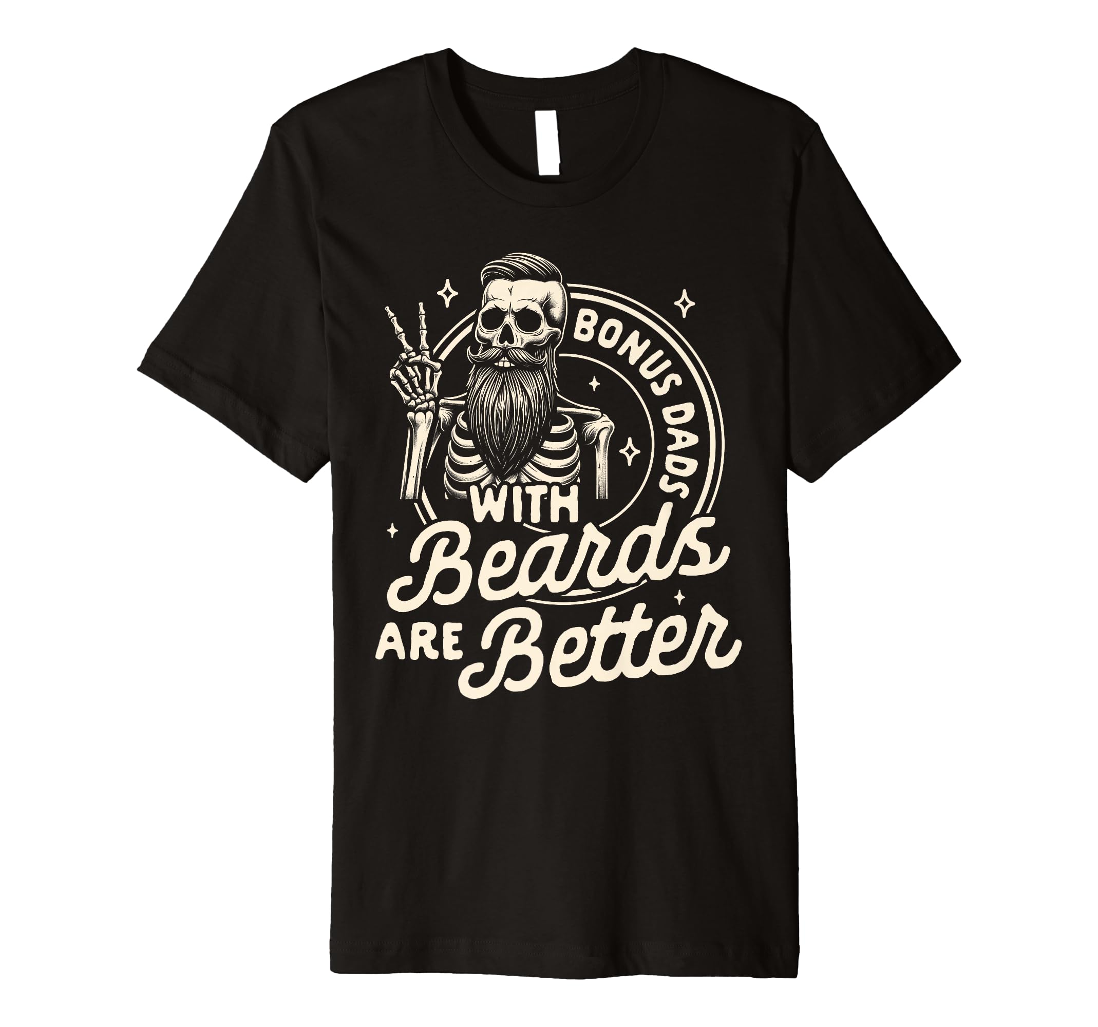 Bearded Dad Step Dad Bonus Dads Beards T-Shirt - Trendy Graphic Men Women - T-Shirt, Sweatshirt, Hoodie
