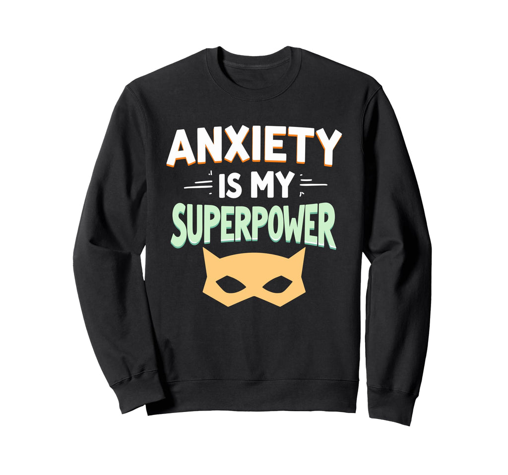 Mental Health Self Care Jokes Sweatshirt - Novelty Apparel for Adults - T-Shirt, Sweatshirt, Hoodie