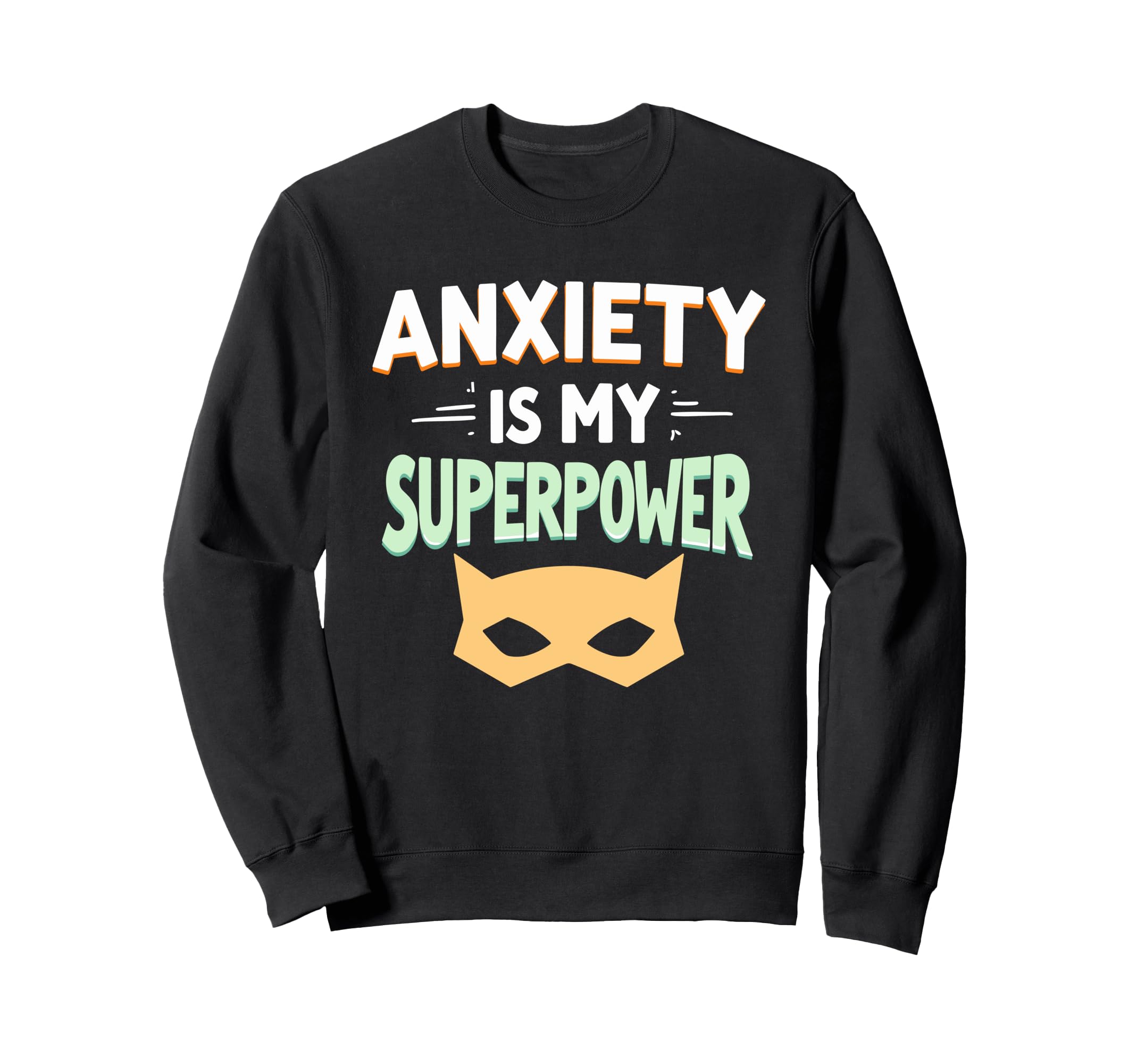 Mental Health Self Care Jokes Sweatshirt - Novelty Apparel for Adults - T-Shirt, Sweatshirt, Hoodie