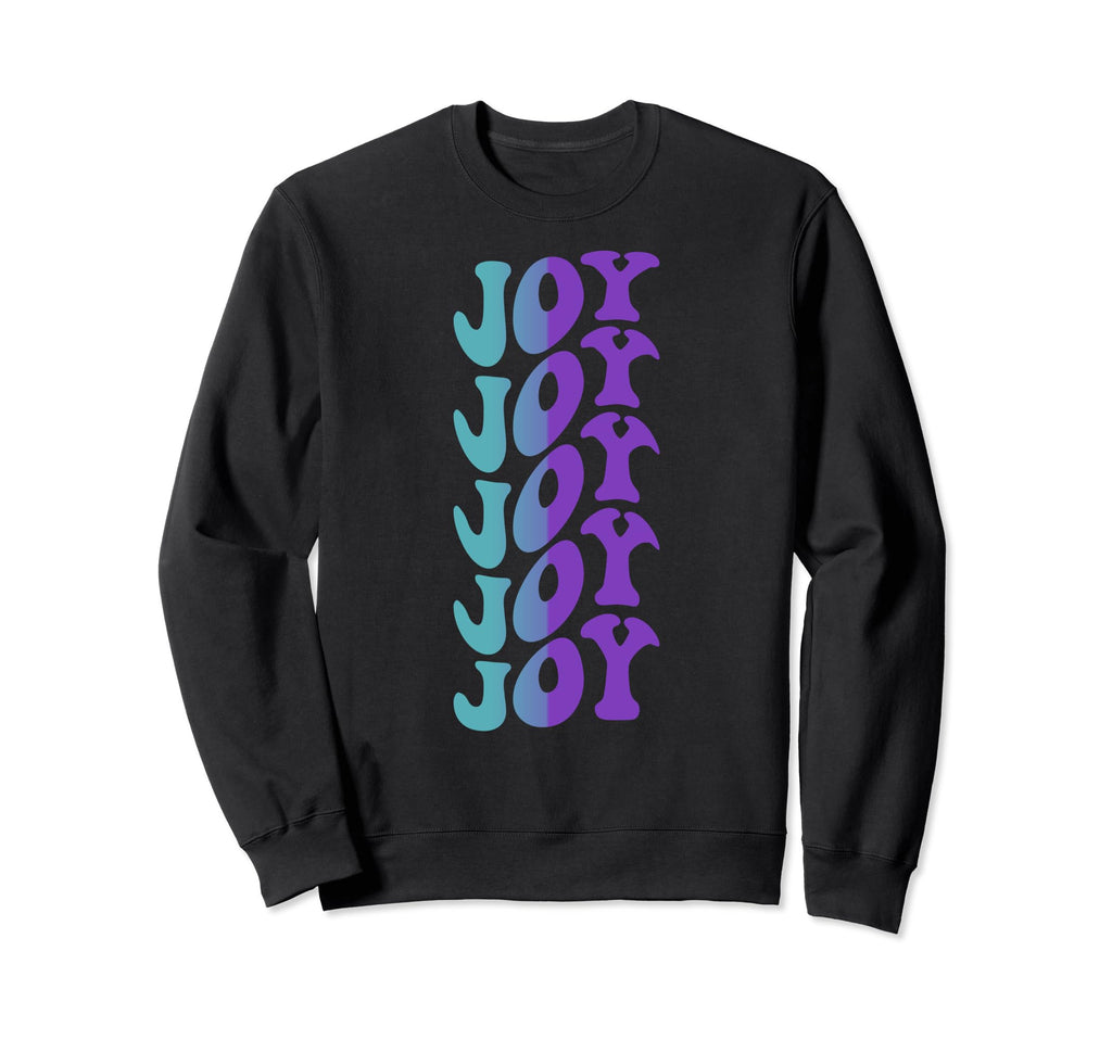 Joy Self Care Sweatshirt - Novelty Apparel Unisex - T-Shirt, Sweatshirt, Hoodie