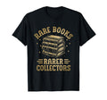 Funny Rare Books Collector T-Shirt - Fun Novelty Design for Adults - T-Shirt, Sweatshirt, Hoodie