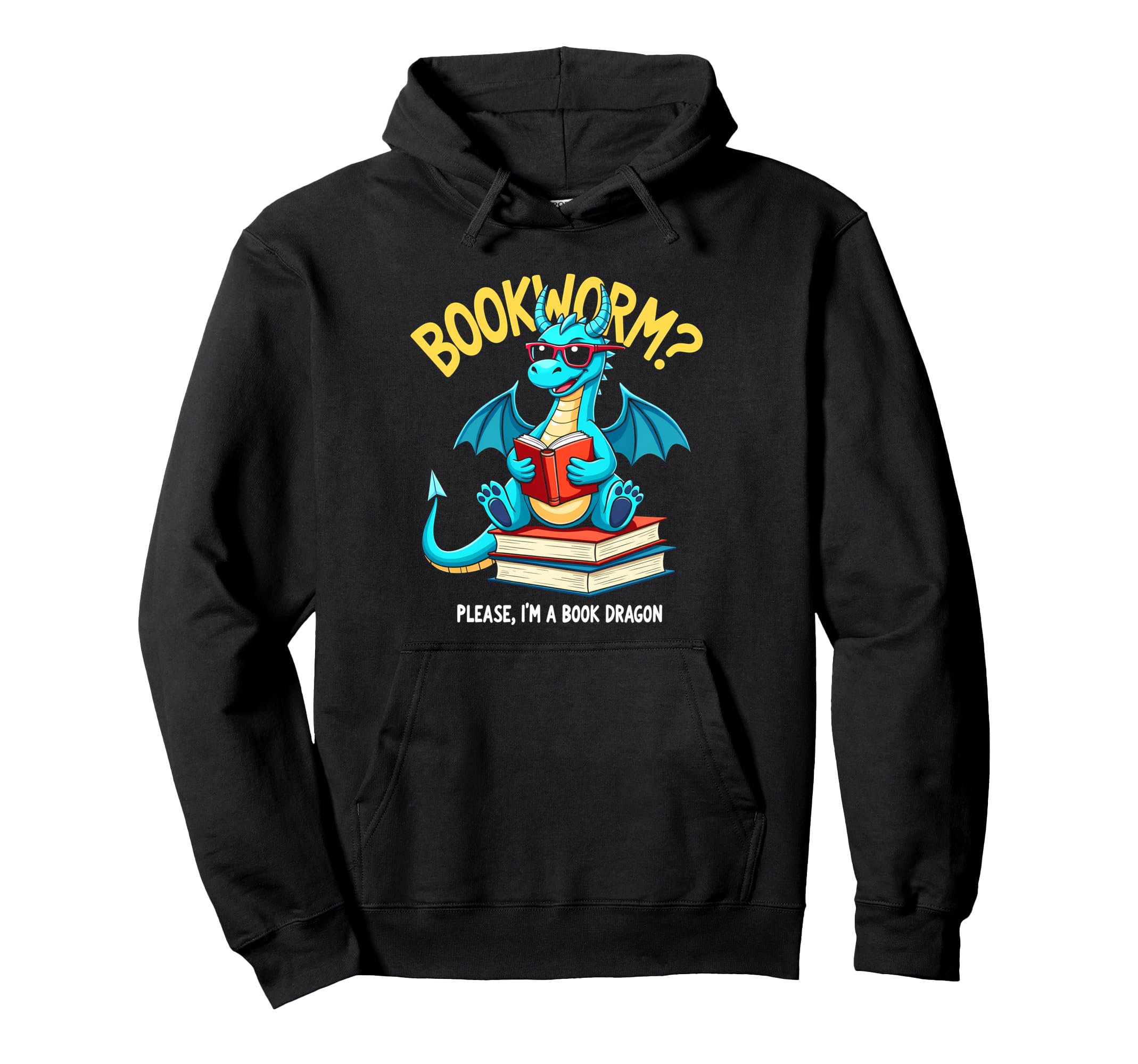 Bookworm Please Im Book Dragon Hoodie - Custom Art Print Men Women - T-Shirt, Sweatshirt, Hoodie