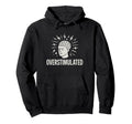 Overstimulated Brain Distressed Hoodie - Casual Everyday Wear Men Women - T-Shirt, Sweatshirt, Hoodie