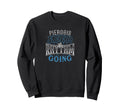 Pierogis Keep Rhythm Going Funny Sweatshirt - Fun Novelty Design Unisex - T-Shirt, Sweatshirt, Hoodie