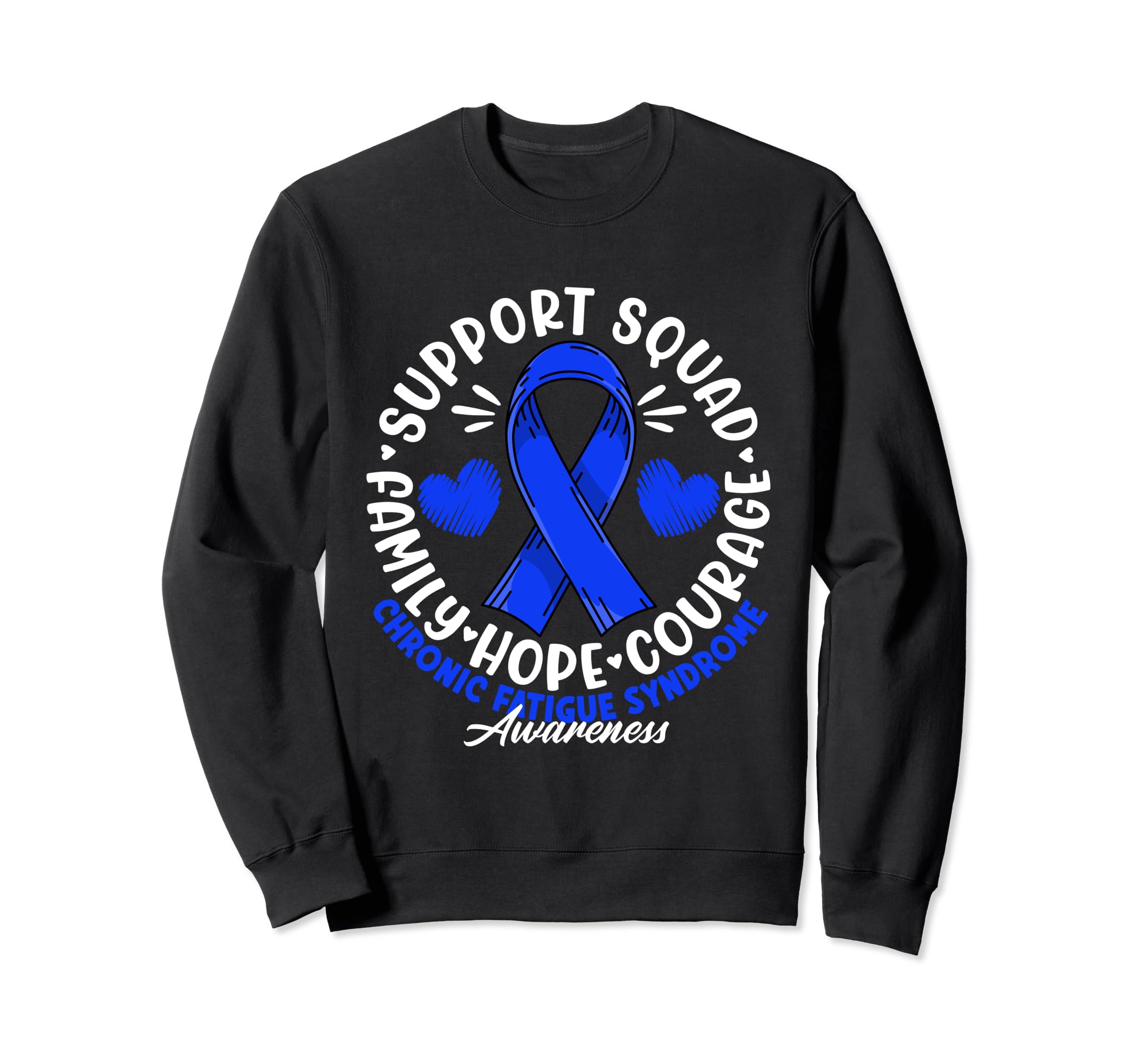 Support Awareness Squad I Me Cfs Sweatshirt - Trendy Graphic Men Women - T-Shirt, Sweatshirt, Hoodie
