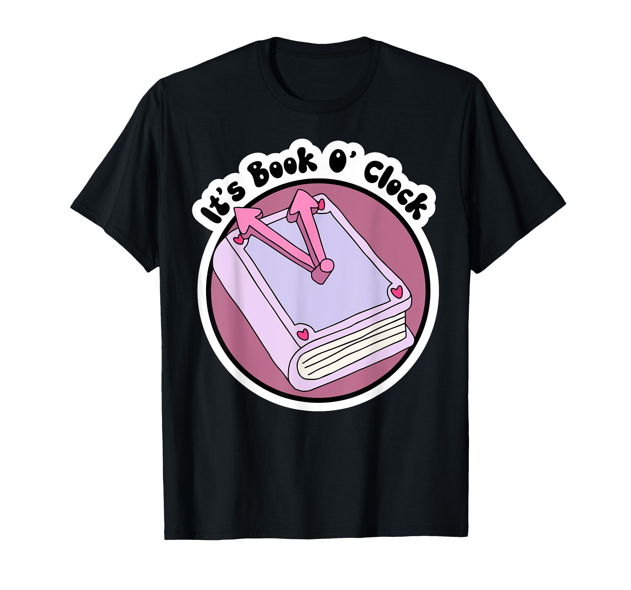 Its Book Oclock Book Lovers T-Shirt - Graphic Print for Adults - T-Shirt, Sweatshirt, Hoodie