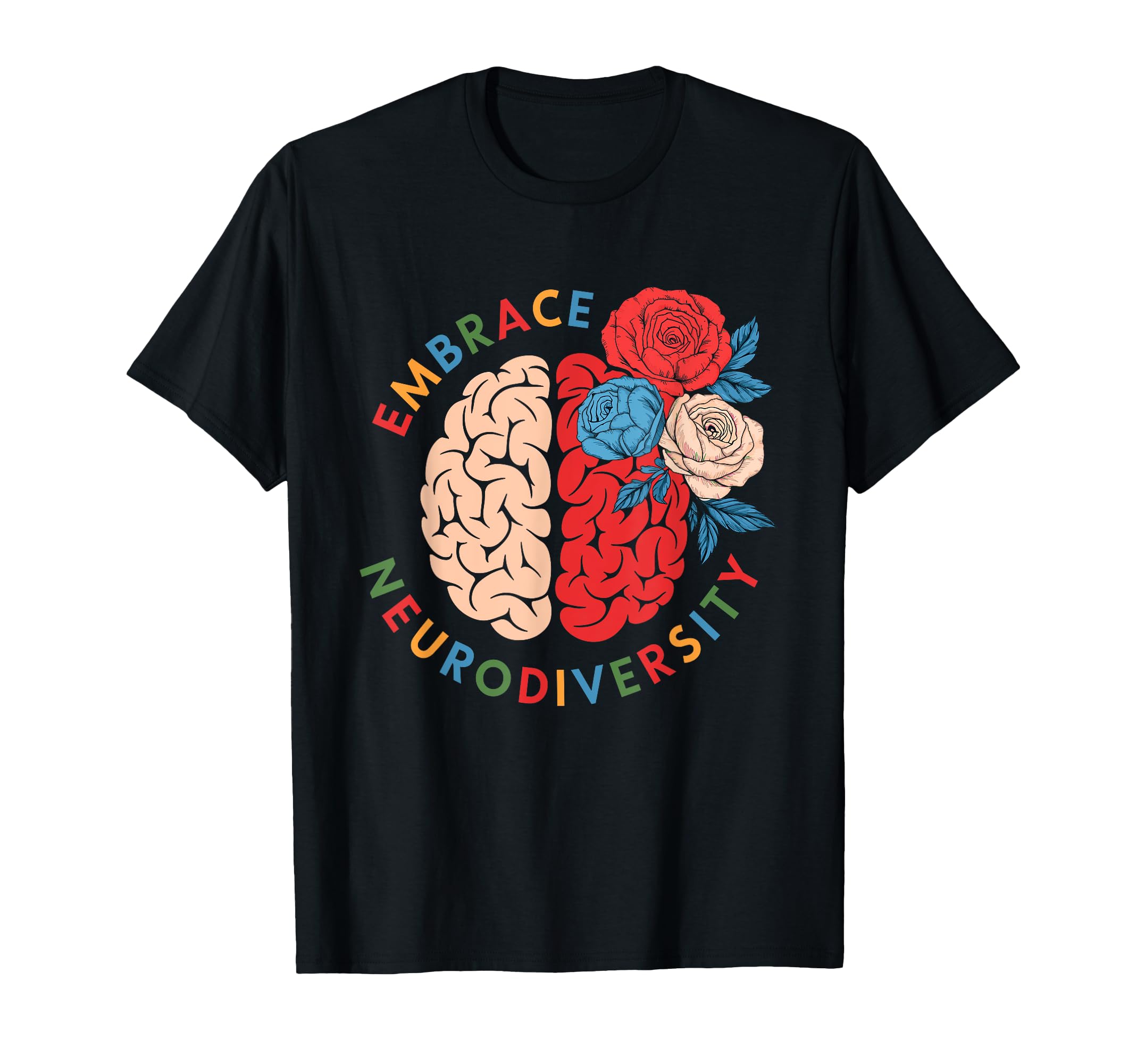 Embrace Neurodiversity Brain Autism T-Shirt - Graphic Print for Adults - T-Shirt, Sweatshirt, Hoodie