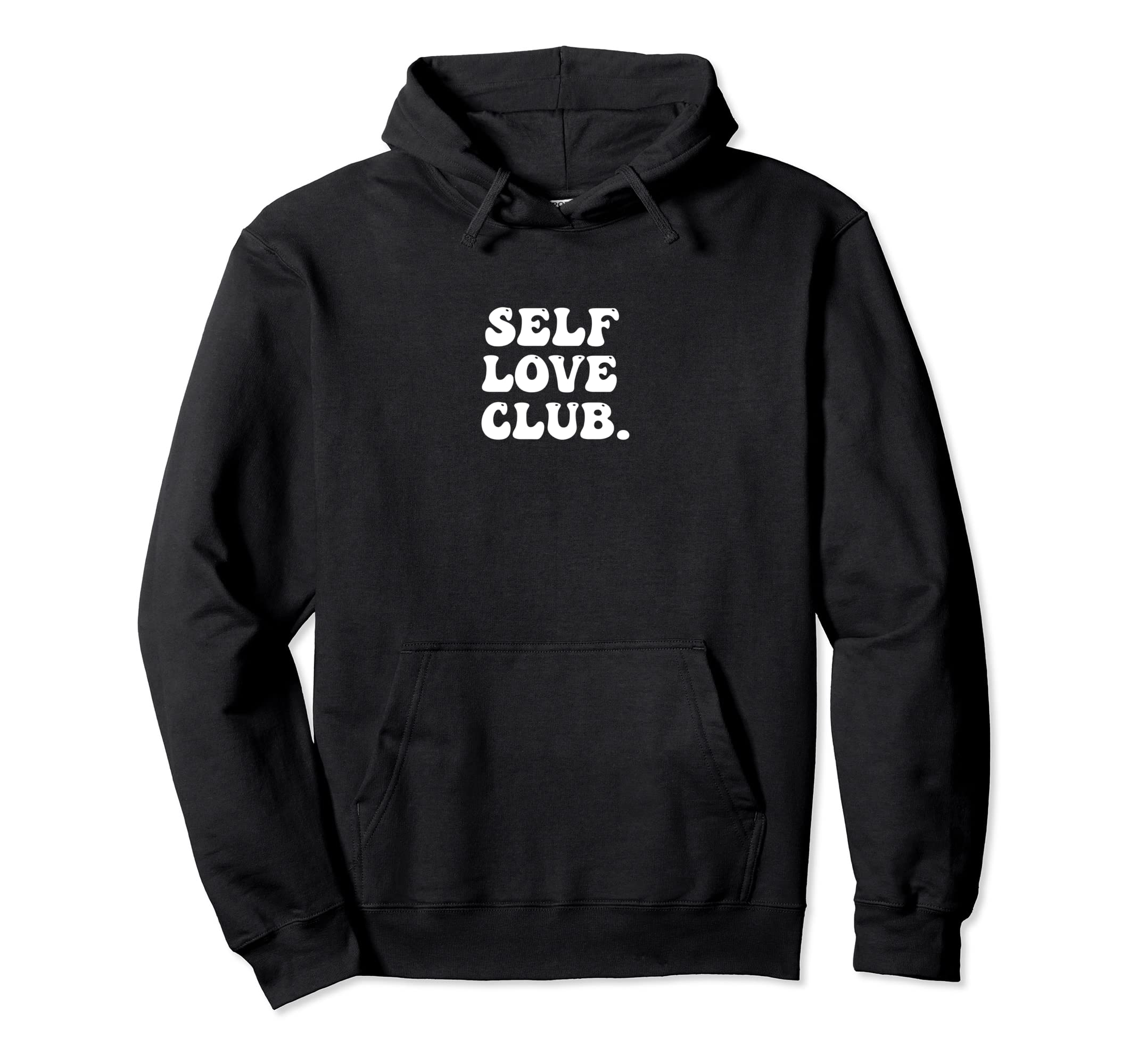Self Love Club Bubble Empathy Hoodie - Fun Novelty Design Men Women - T-Shirt, Sweatshirt, Hoodie