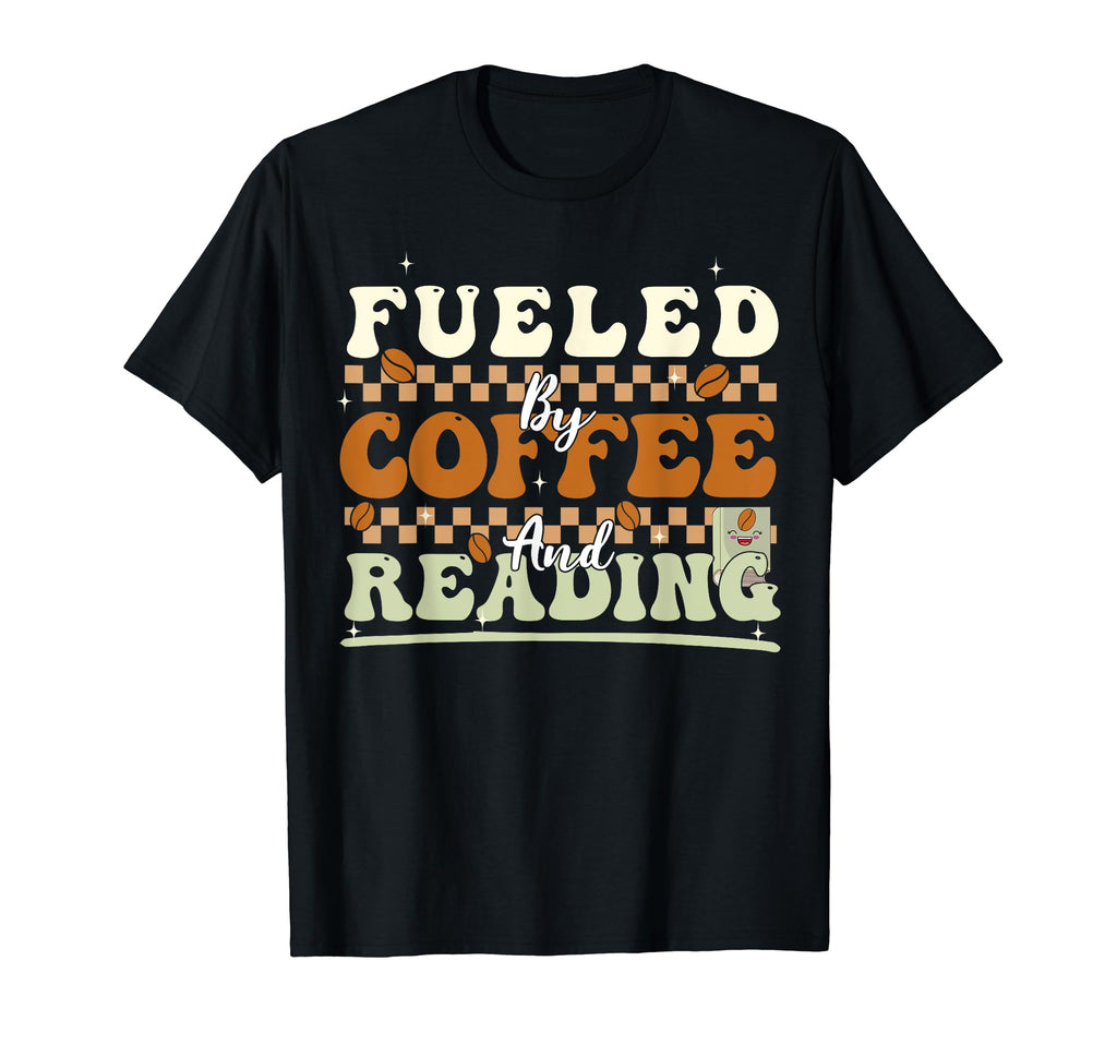 Fueled Coffee And Reading Womens Book T-Shirt - Minimalist Print Unisex - T-Shirt, Sweatshirt, Hoodie