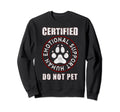 Certified Emotional Support Sweatshirt - Aesthetic Graphic for Adults - T-Shirt, Sweatshirt, Hoodie