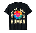 Emotional Support Human Mental Health T-Shirt - Unique Graphic for Adults - T-Shirt, Sweatshirt, Hoodie