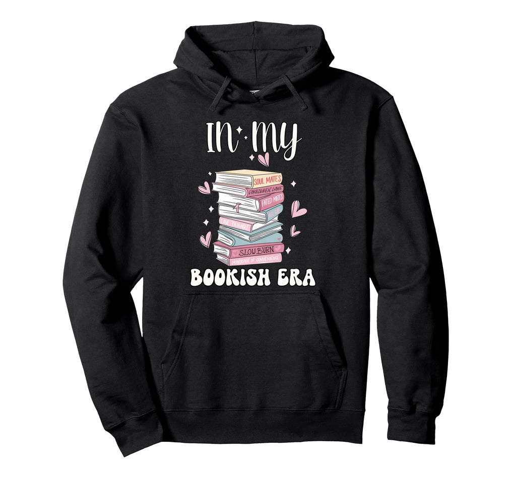 My Bookish Era Book Lover Hoodie - Graphic Print for Adults - T-Shirt, Sweatshirt, Hoodie