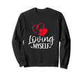 Positivity Self Confidence Self Sweatshirt - Fun Novelty Design for Adults - T-Shirt, Sweatshirt, Hoodie