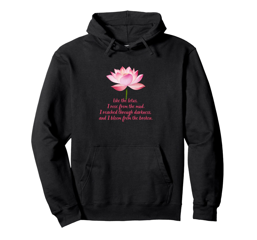 Bloom From Broken Ptsd Trauma Mental Hoodie - Streetwear Style Unisex - T-Shirt, Sweatshirt, Hoodie