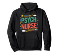 Pmnhp Psychiatric Nurse Psych Nurse Hoodie - Novelty Apparel Men Women - T-Shirt, Sweatshirt, Hoodie