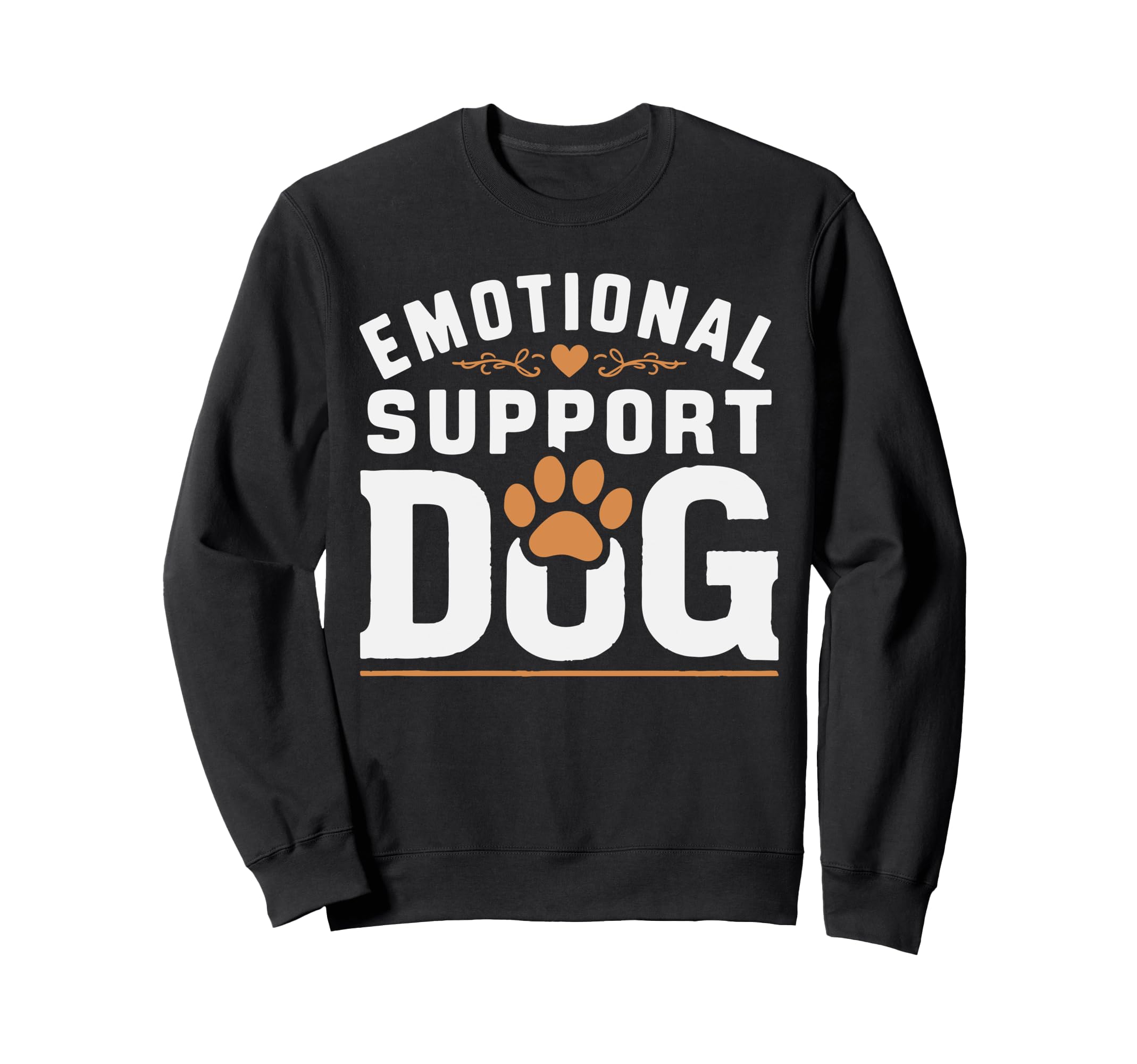 Emotional Support Human Do Not Pet Sweatshirt - Trendy Graphic for Adults - T-Shirt, Sweatshirt, Hoodie