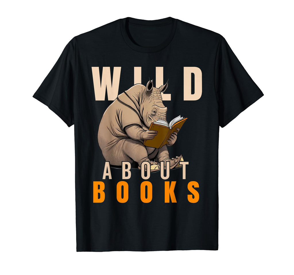 Wild About Reading Love Books Nerd T-Shirt - Fun Novelty Design for Adults - T-Shirt, Sweatshirt, Hoodie