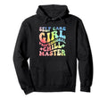 Funny Self Care Love Wellness Mental Hoodie - Streetwear Style Unisex - T-Shirt, Sweatshirt, Hoodie