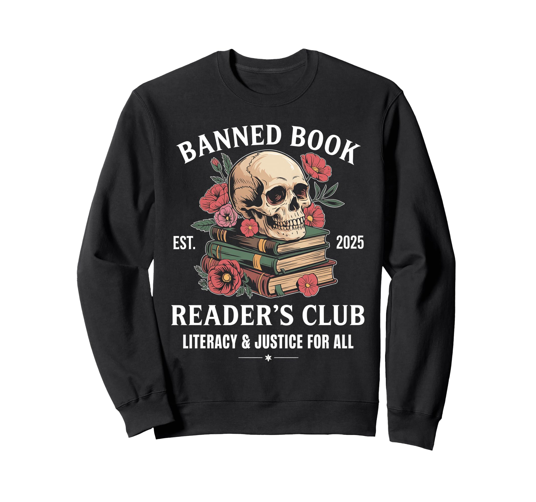 Banned Book Readers Club Literacy Sweatshirt - Casual Everyday Wear Unisex - T-Shirt, Sweatshirt, Hoodie