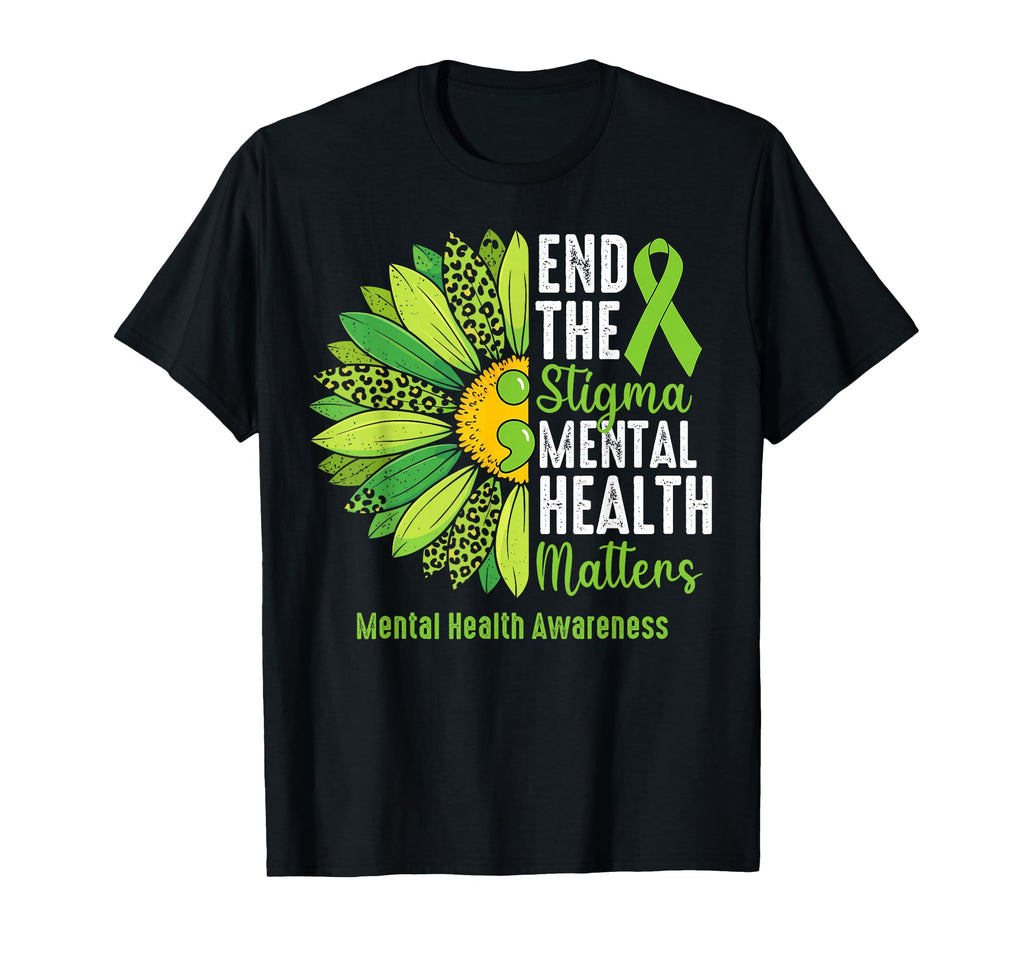 End Stigma Mental Health Matter T-Shirt - Aesthetic Graphic Unisex - T-Shirt, Sweatshirt, Hoodie