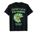 Depression Is No Weakness Mental T-Shirt - Casual Everyday Wear Unisex - T-Shirt, Sweatshirt, Hoodie
