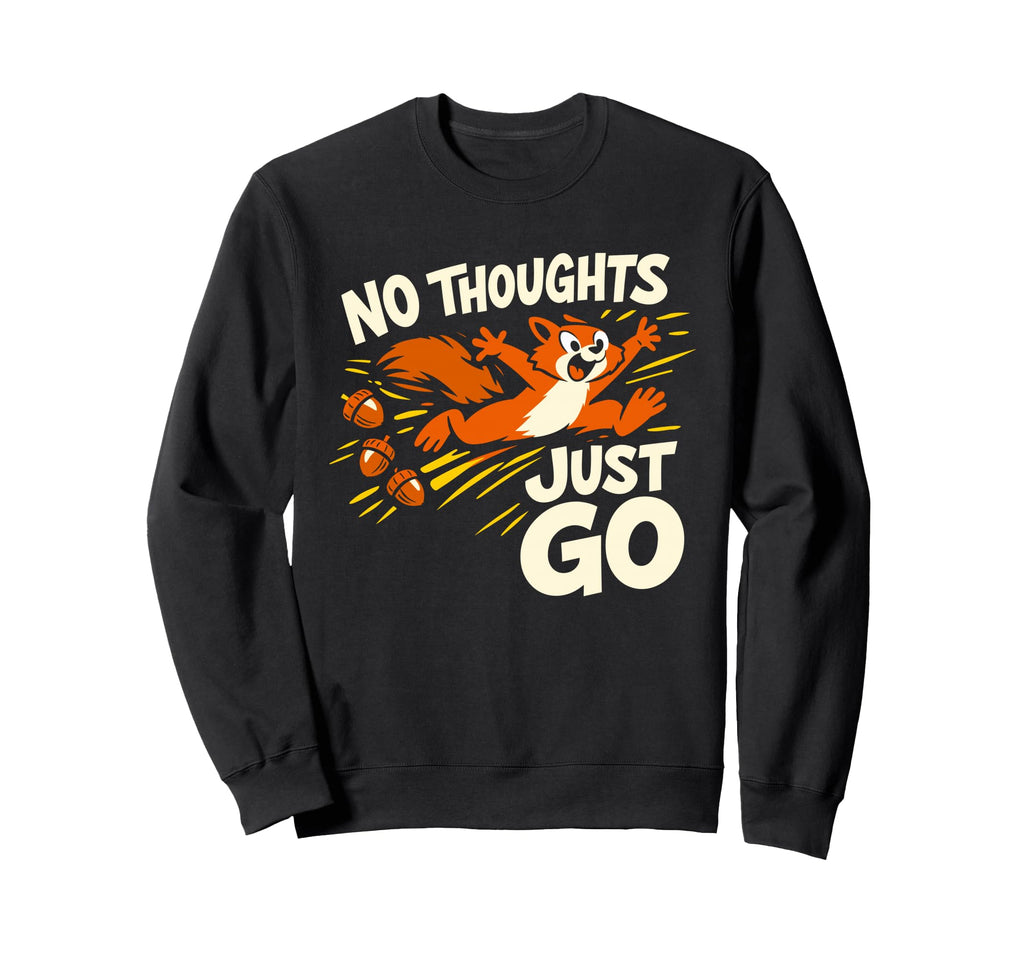 Funny Squirrel Chaotic Energy Sweatshirt - Unique Graphic for Adults - T-Shirt, Sweatshirt, Hoodie