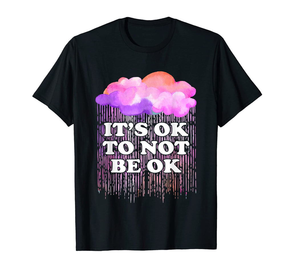 Mental Health Matter End Stigma Its T-Shirt - Novelty Apparel Men Women - T-Shirt, Sweatshirt, Hoodie