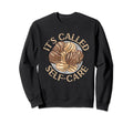 Concha Self Care Hispanic Sweatshirt - Fun Novelty Design for Adults - T-Shirt, Sweatshirt, Hoodie