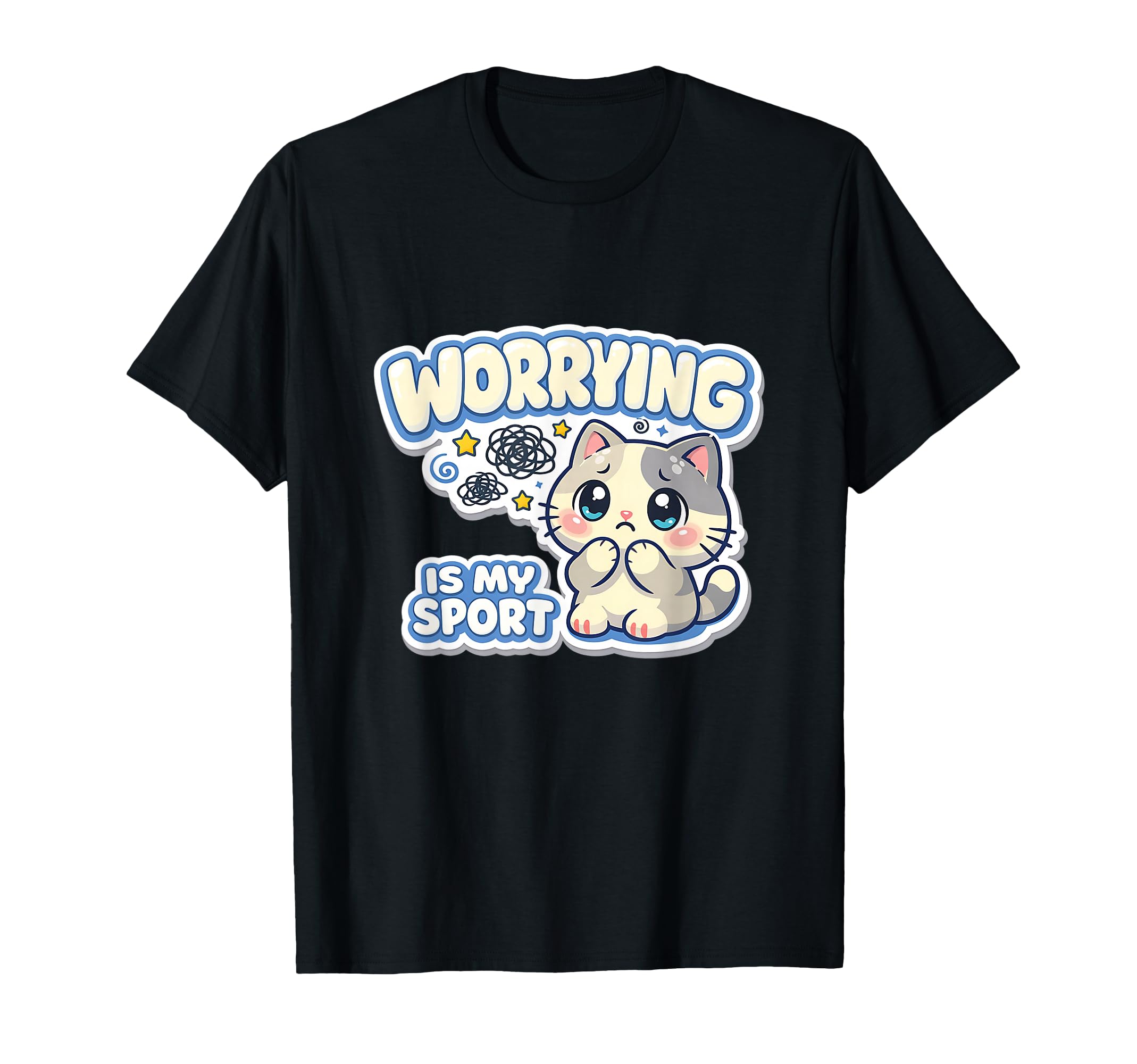 Worrying Is My Sport Anxious Cat T-Shirt - Unique Graphic for Adults - T-Shirt, Sweatshirt, Hoodie