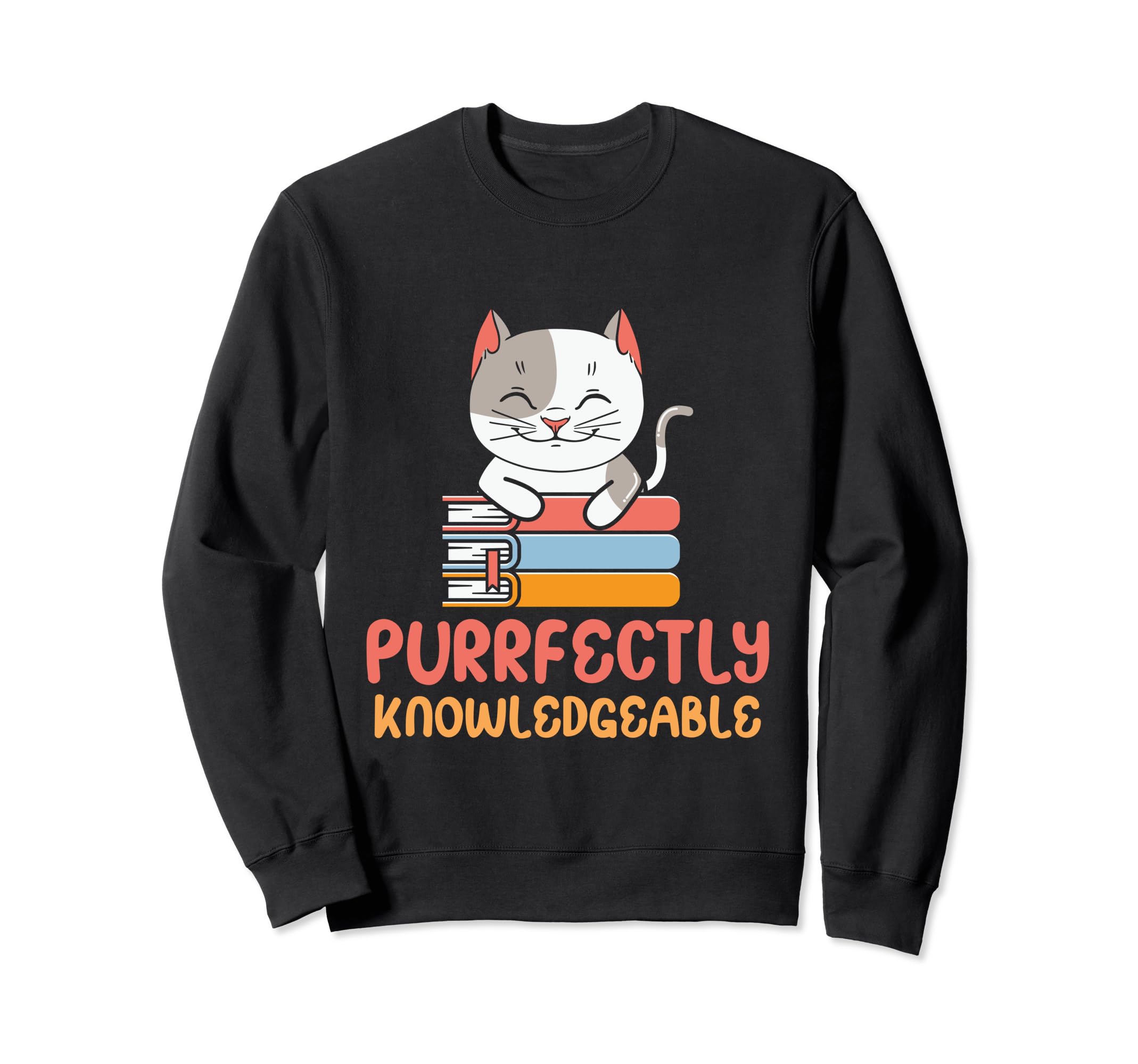 Book Lover Nerd Librarian Cat Sweatshirt - Fun Novelty Design Men Women - T-Shirt, Sweatshirt, Hoodie