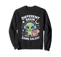 Neurodiverse Different Brain Same Sweatshirt - Streetwear Style Men Women - T-Shirt, Sweatshirt, Hoodie