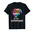 Adhd Is My Superpower Colorful Brain T-Shirt - Trendy Graphic for Adults - T-Shirt, Sweatshirt, Hoodie