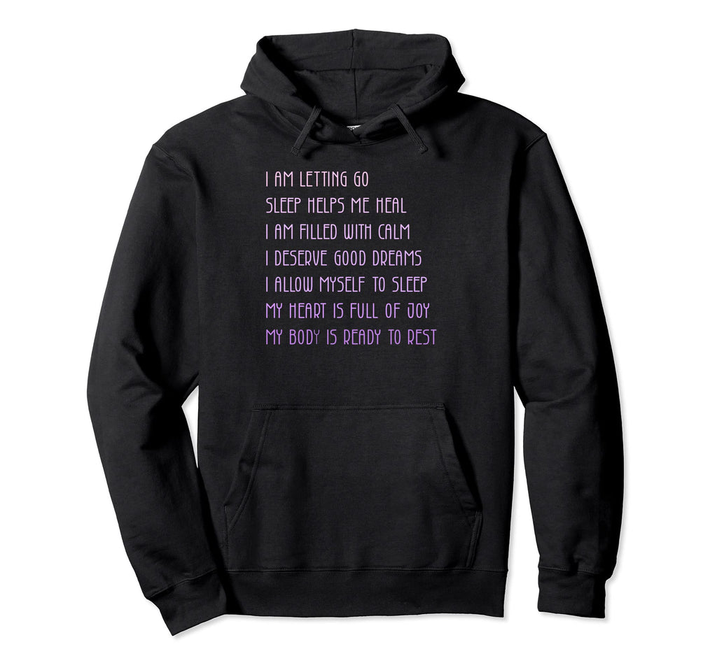 Bedtime Affirmations Adults Self Care Hoodie - Minimalist Print Men Women - T-Shirt, Sweatshirt, Hoodie