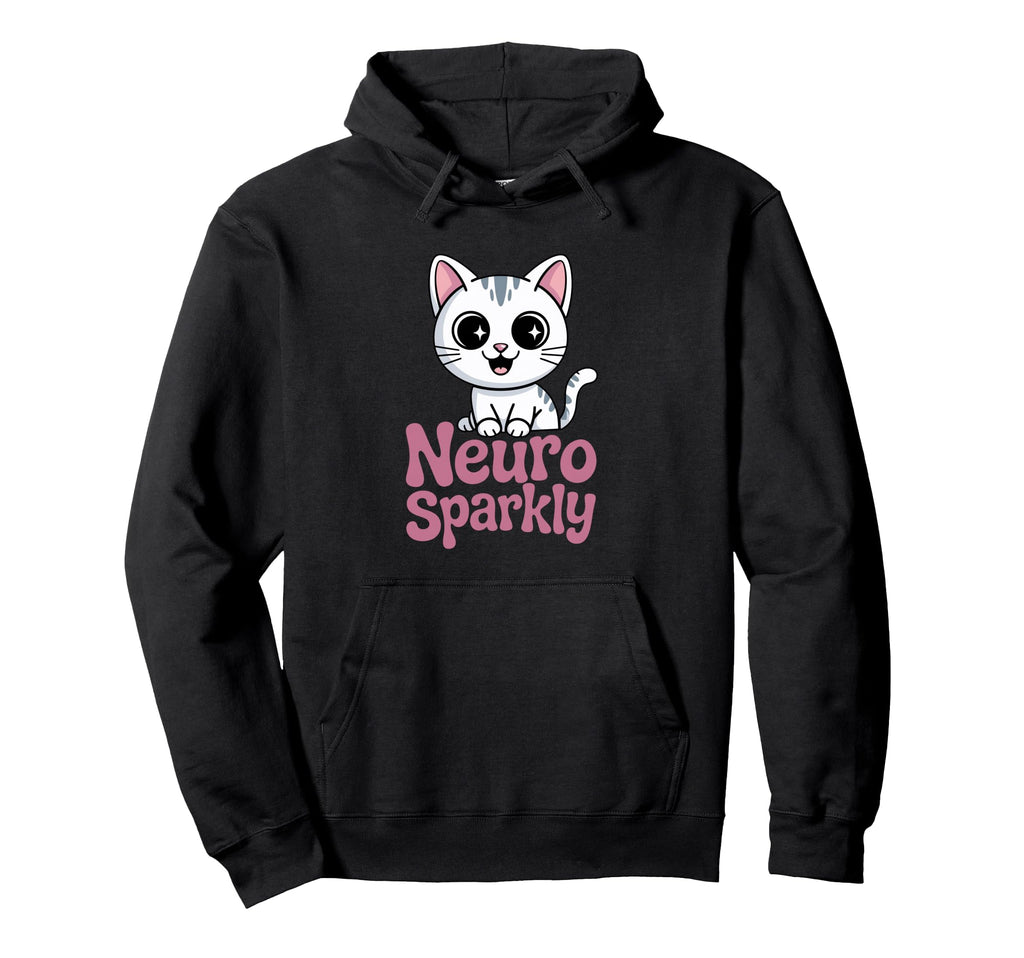 Neuro Sparkly Funny Neurodiverse Adhd Hoodie - Unique Graphic for Adults - T-Shirt, Sweatshirt, Hoodie