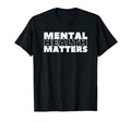 Mental Health Awareness Month Mental T-Shirt - Trendy Graphic for Adults - T-Shirt, Sweatshirt, Hoodie