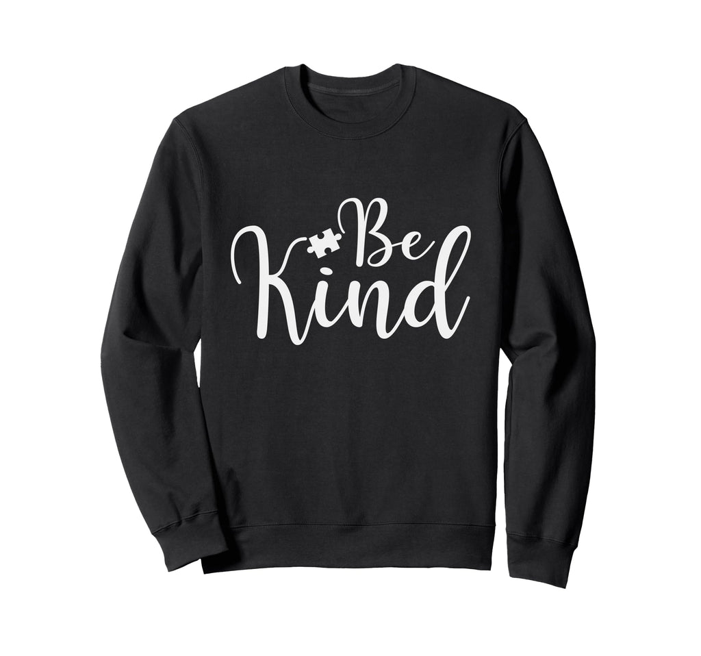 Autism Be Kind Sweatshirt - Custom Art Print for Adults - T-Shirt, Sweatshirt, Hoodie