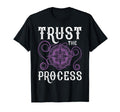 Trust Process Spirituality Quotes T-Shirt - Casual Everyday Wear for Adults - T-Shirt, Sweatshirt, Hoodie